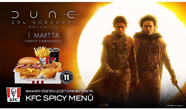 KFC’den Dune: Çöl Gezegeni Bölüm İki İş Birliği…