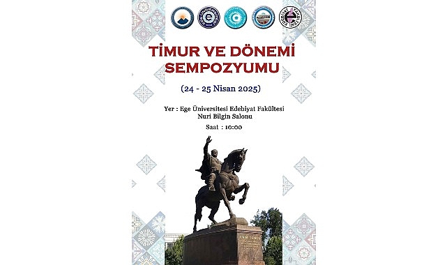 Edebiyat Fakültesinde “Timur ve Dönemi” tartışılacak