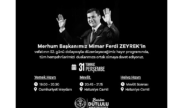 Büyükşehir Belediyesi’nden Merhum Başkan Ferdi Zeyrek için Anma Programı
