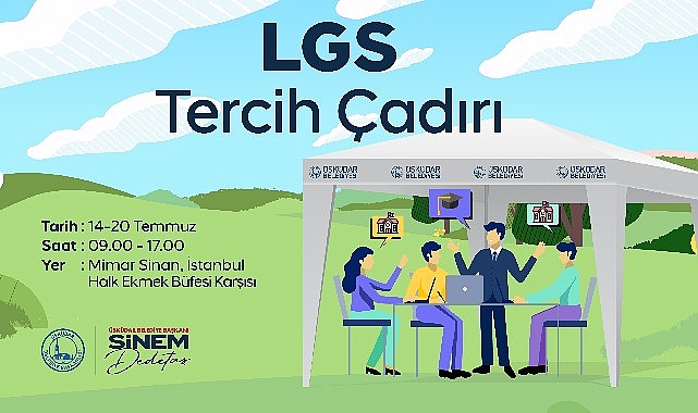 Üsküdar Belediyesi’nden LGS öğrencileri için ‘Tercih Çadırı’
